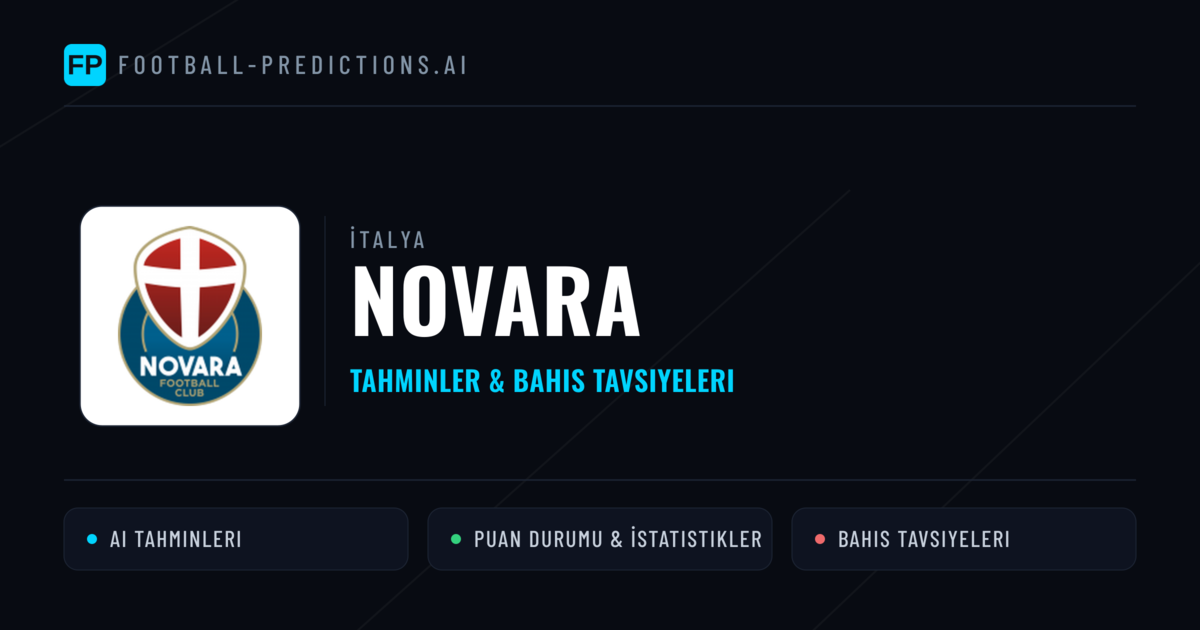 Novara Tahminleri & İstatistikler