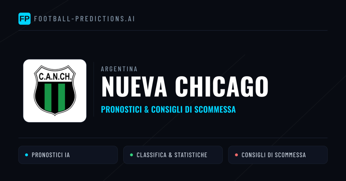 Pronostici e Statistiche Nueva Chicago