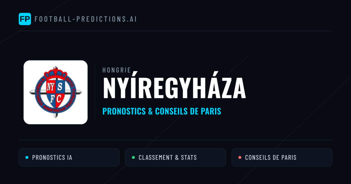 Nyíregyháza Pronostics & Statistiques