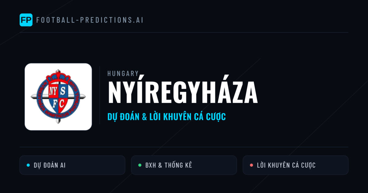Nyíregyháza Dự đoán & Thống kê