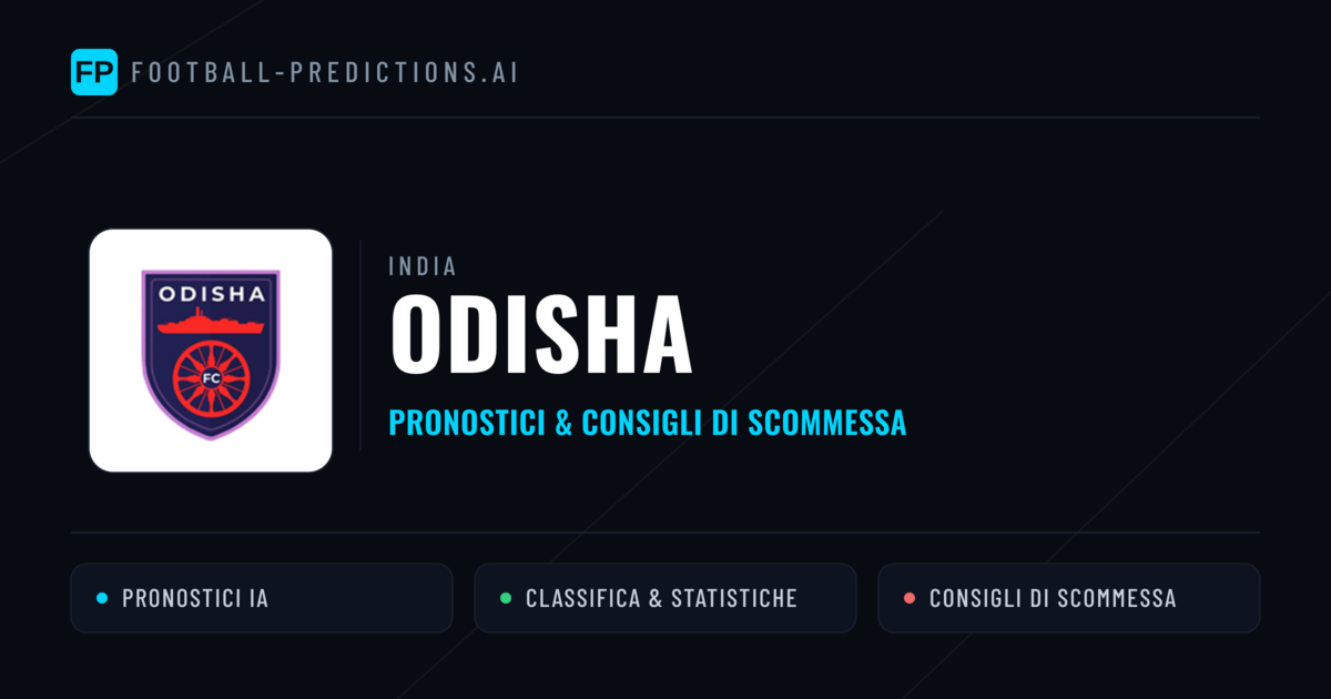 Pronostici e Statistiche Odisha
