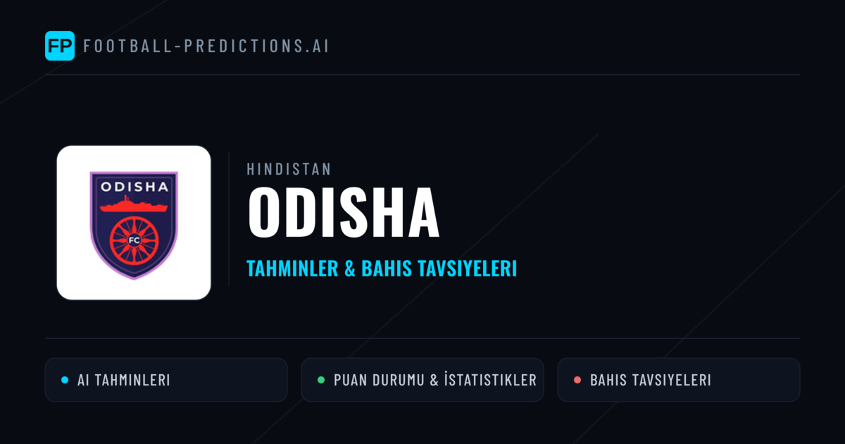 Odisha Tahminleri & İstatistikler