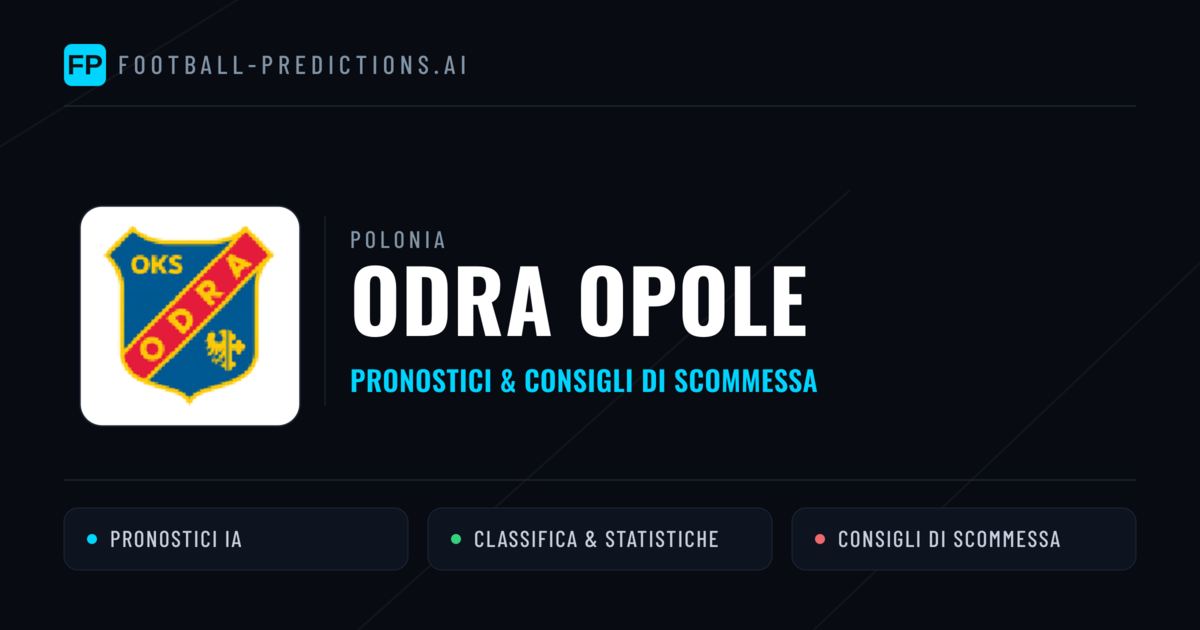Pronostici e Statistiche Odra Opole
