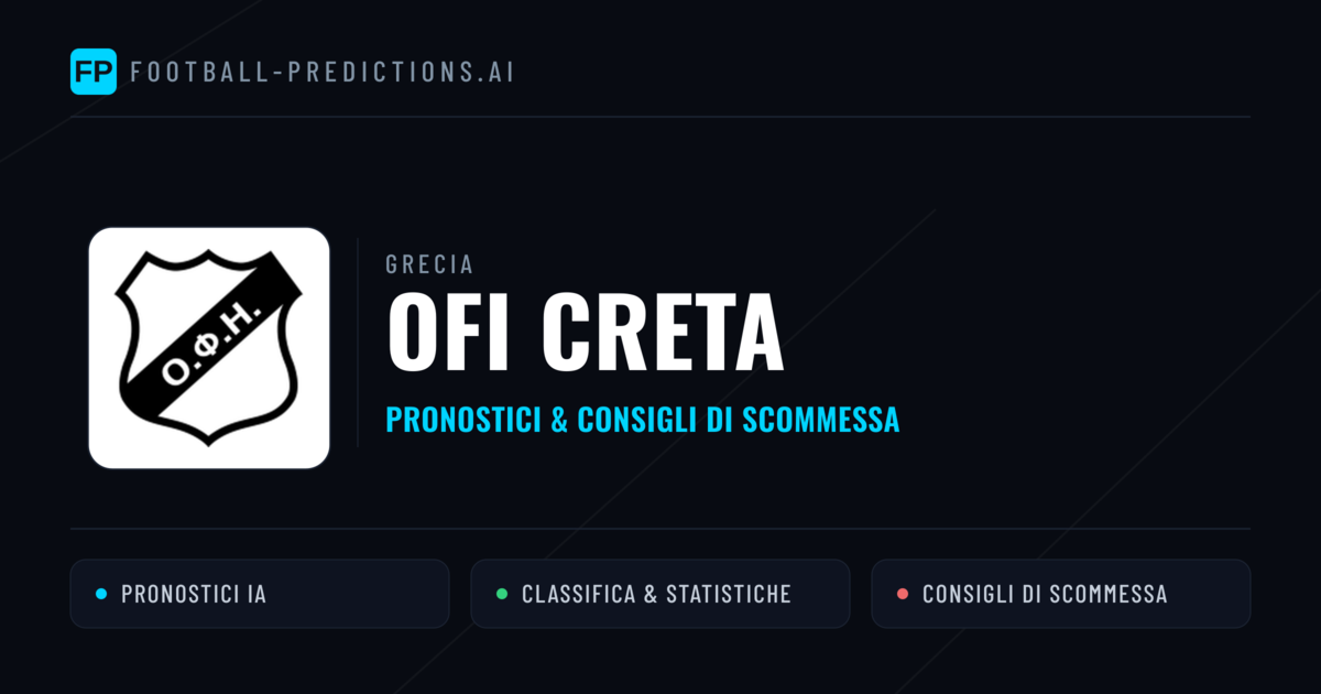 Pronostici e Statistiche OFI Creta