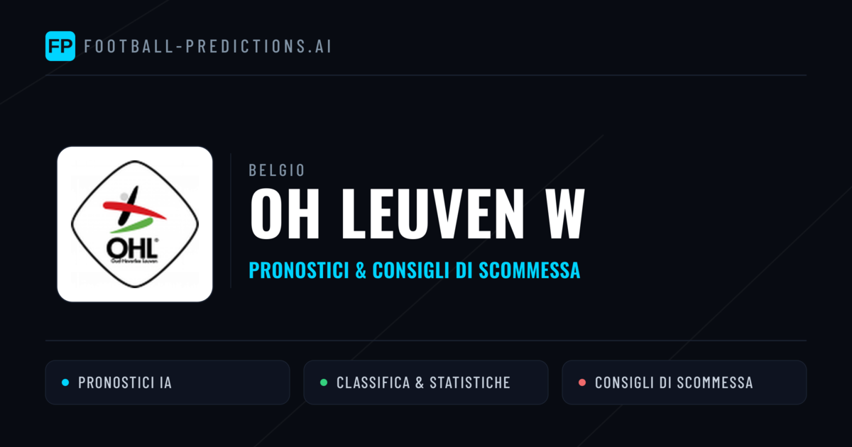Pronostici e Statistiche OH Leuven W