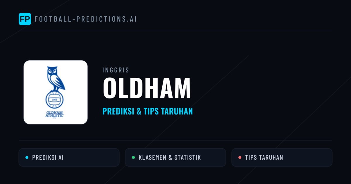 Oldham Prediksi & Statistik Piala Dunia