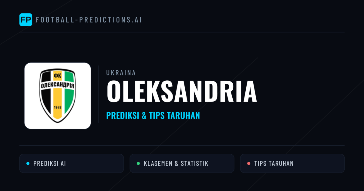 Oleksandria Prediksi & Statistik Piala Dunia