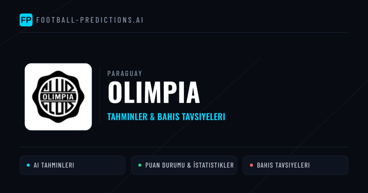 Olimpia Tahminleri & İstatistikler