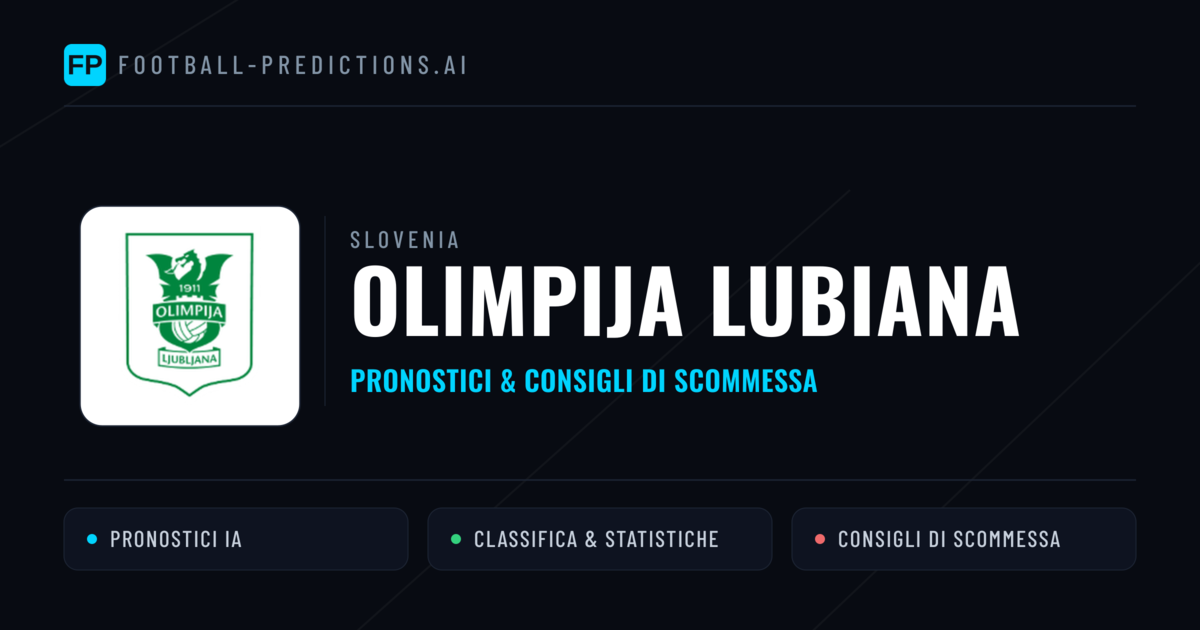 Pronostici e Statistiche Olimpija Lubiana
