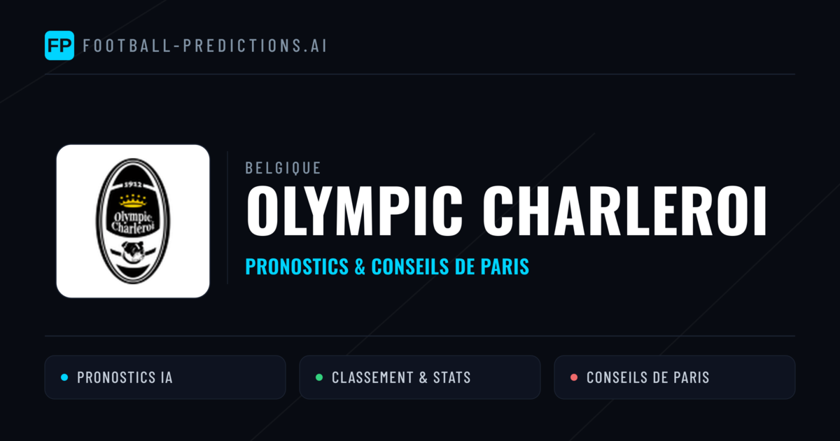 Olympic Charleroi Pronostics & Statistiques