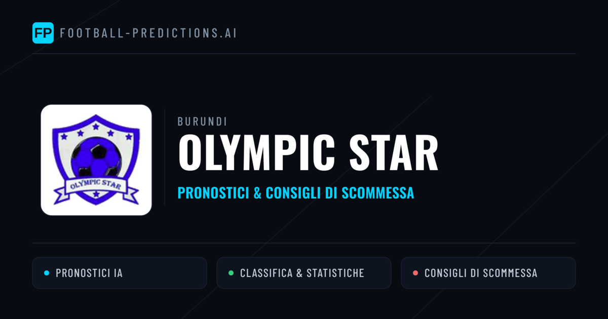 Pronostici e Statistiche Olympic Star