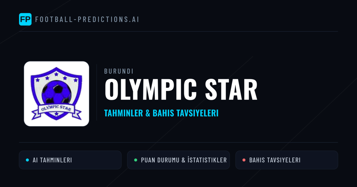Olympic Star Tahminleri & İstatistikler