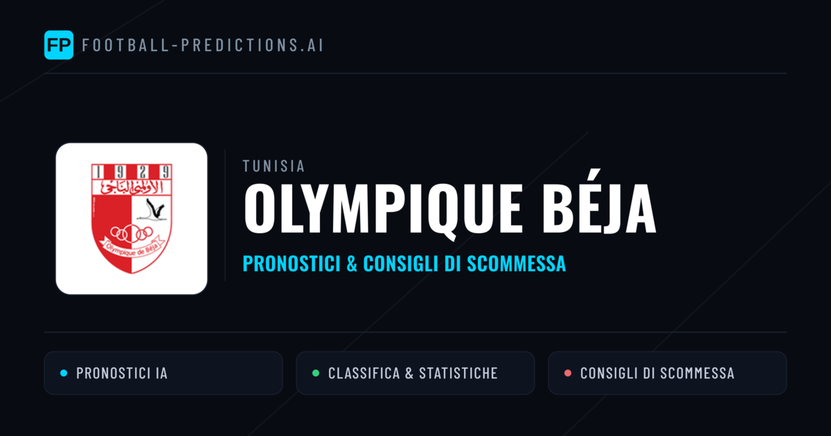 Pronostici e Statistiche Olympique Béja