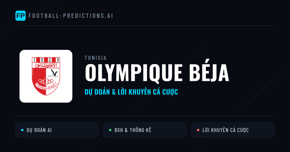 Olympique Béja Dự đoán & Thống kê
