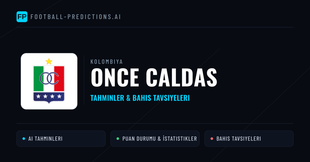 Once Caldas Tahminleri & İstatistikler