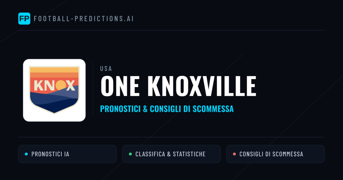 Pronostici e Statistiche One Knoxville