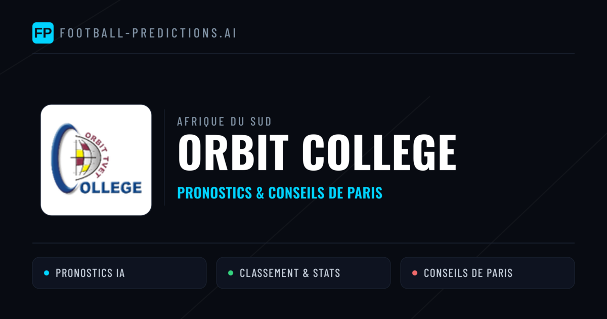 Orbit College Pronostics & Statistiques