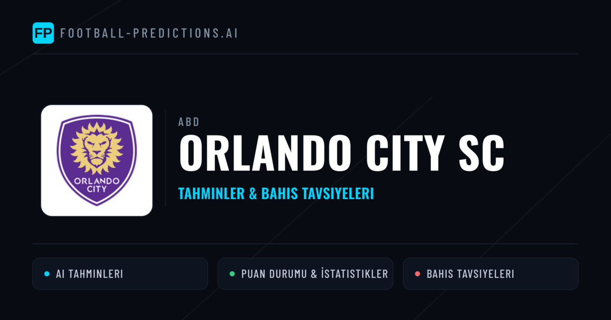 Orlando City SC Tahminleri & İstatistikler