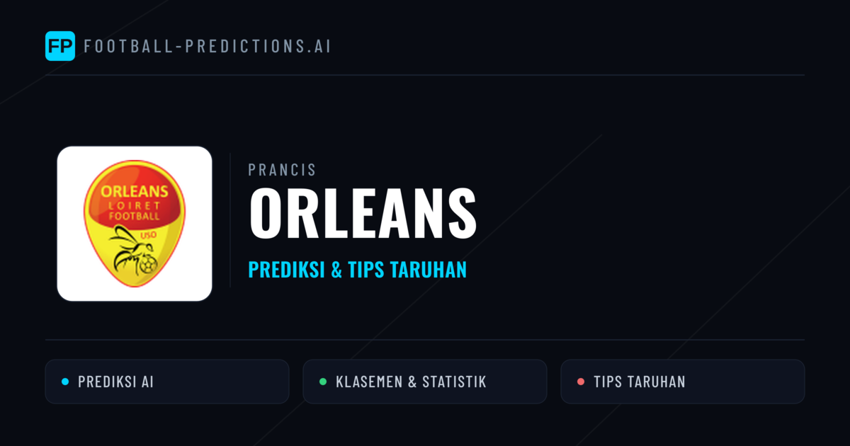 Orleans Prediksi & Statistik Piala Dunia