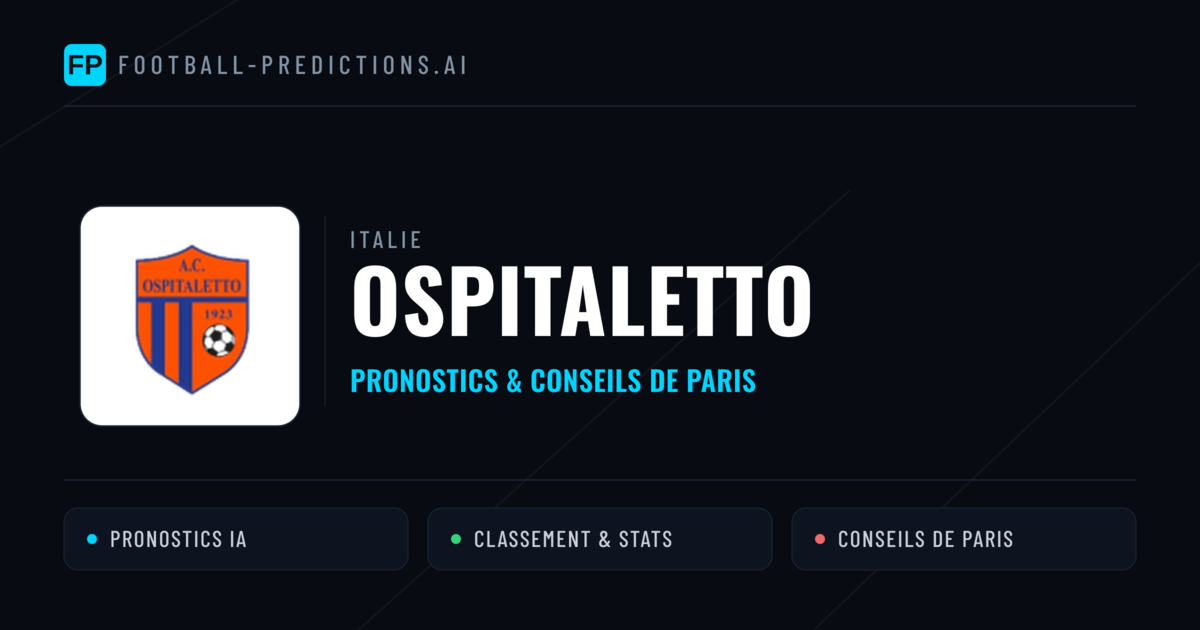 Ospitaletto Pronostics & Statistiques