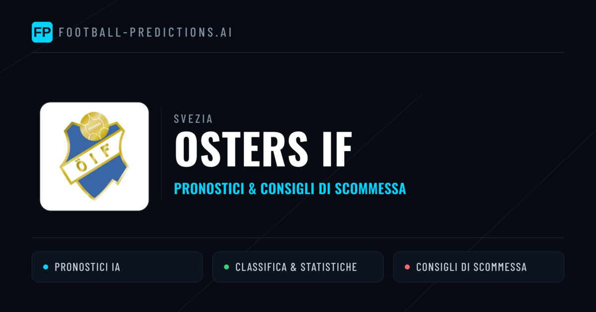 Pronostici e Statistiche Osters IF