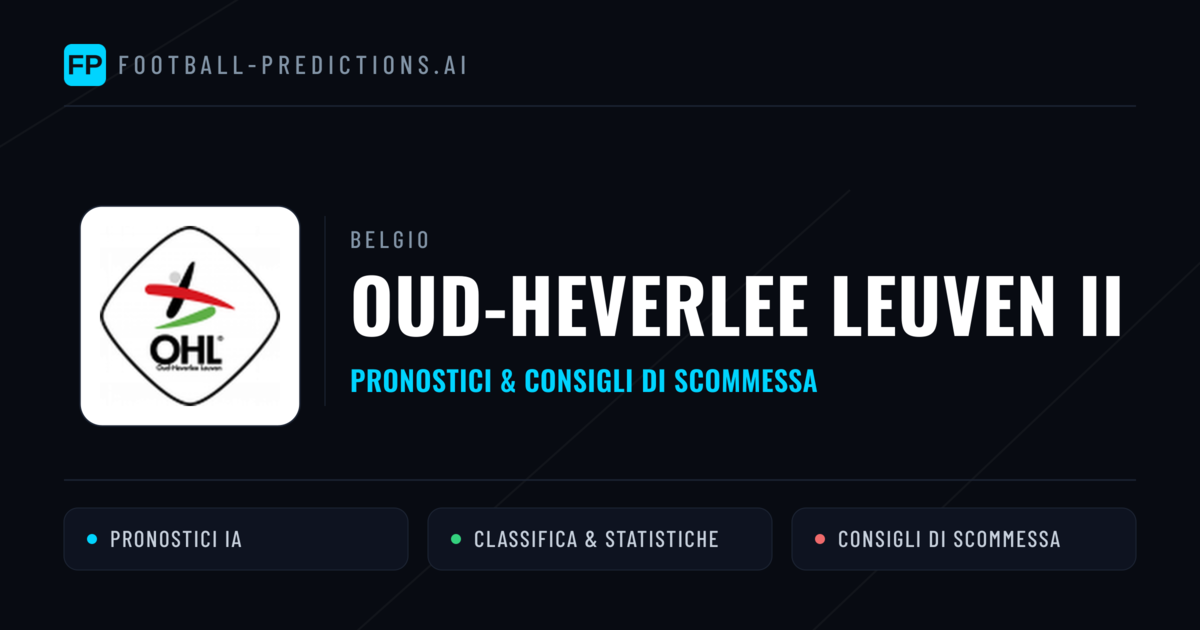 Pronostici e Statistiche Oud-Heverlee Leuven II