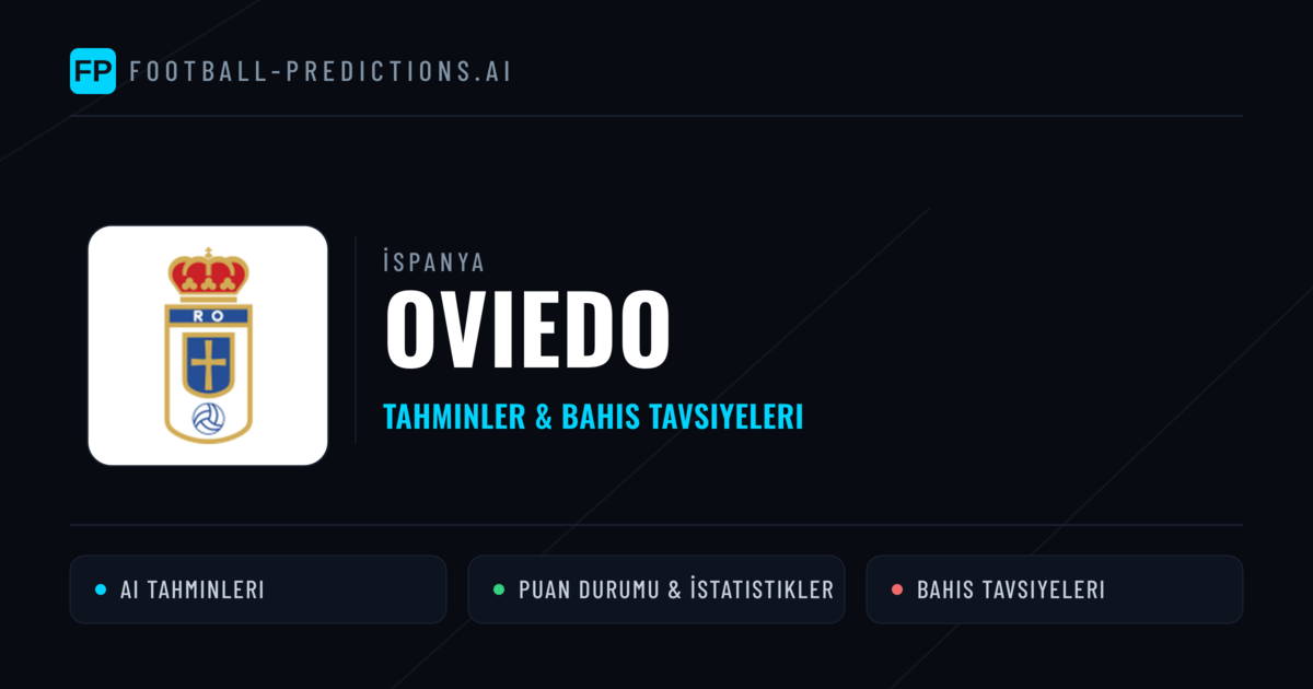 Oviedo Tahminleri & İstatistikler