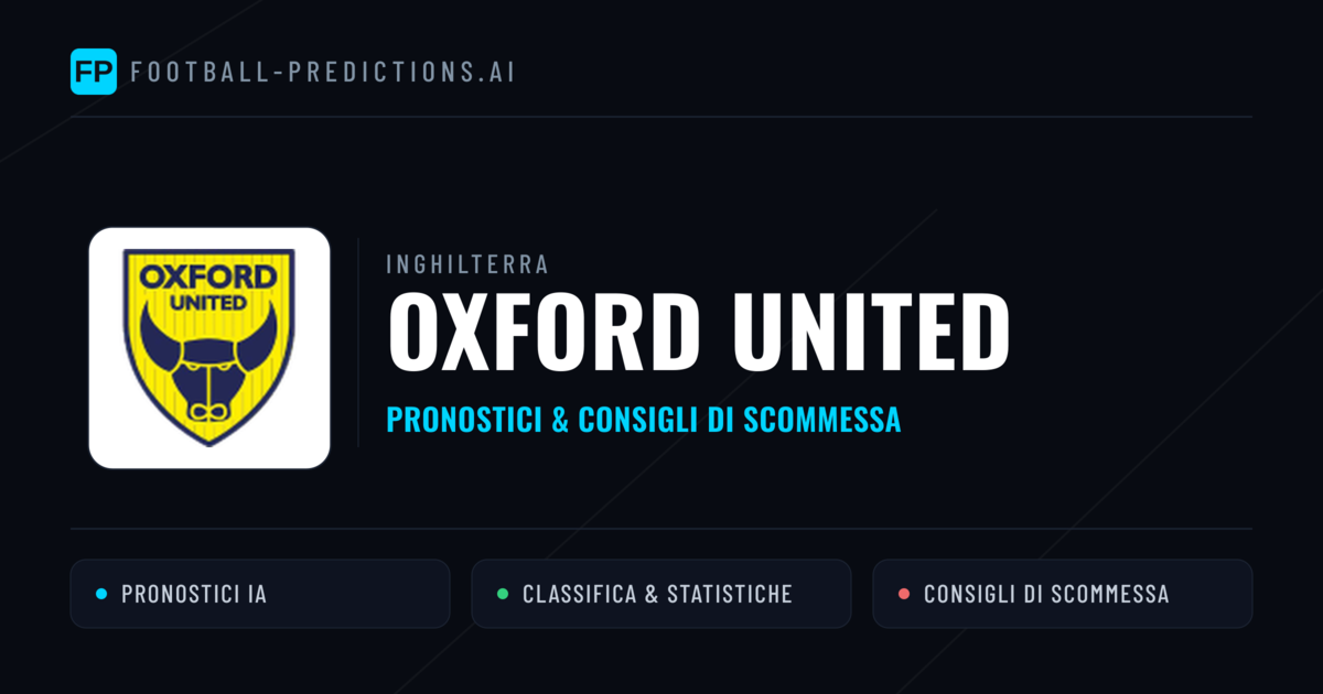 Pronostici e Statistiche Oxford United