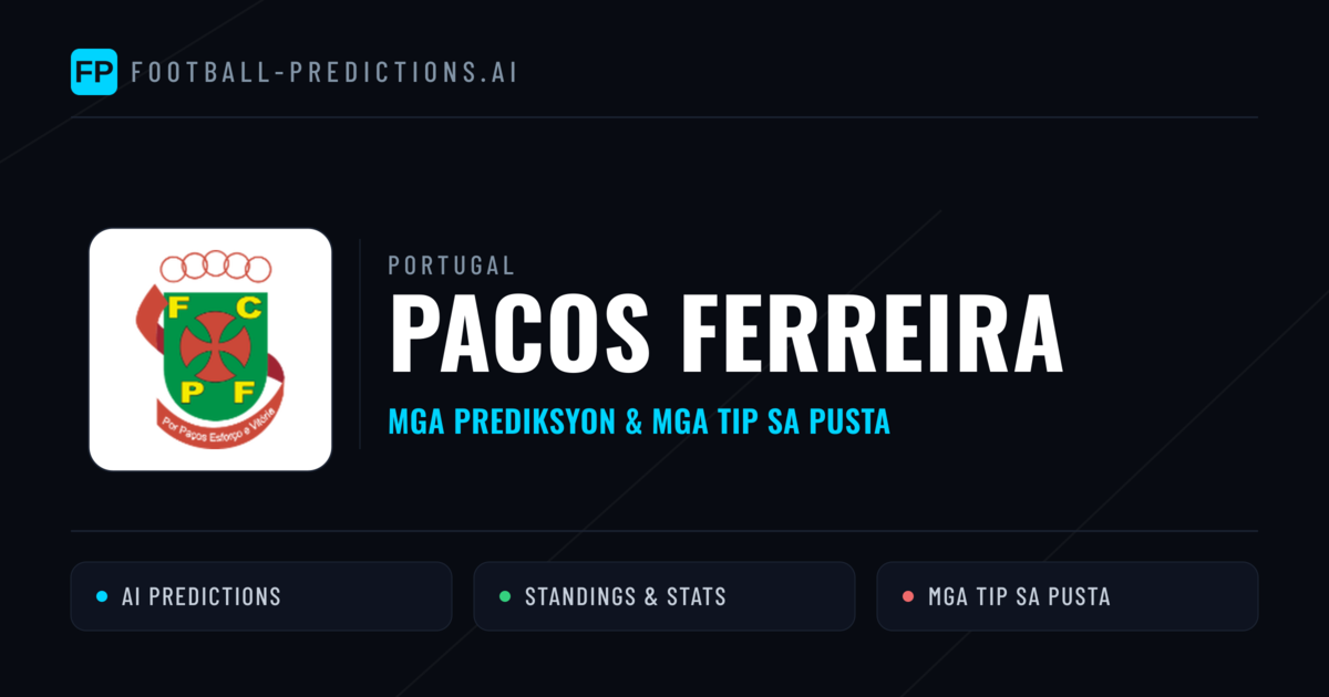 Pacos Ferreira Predictions & Stats