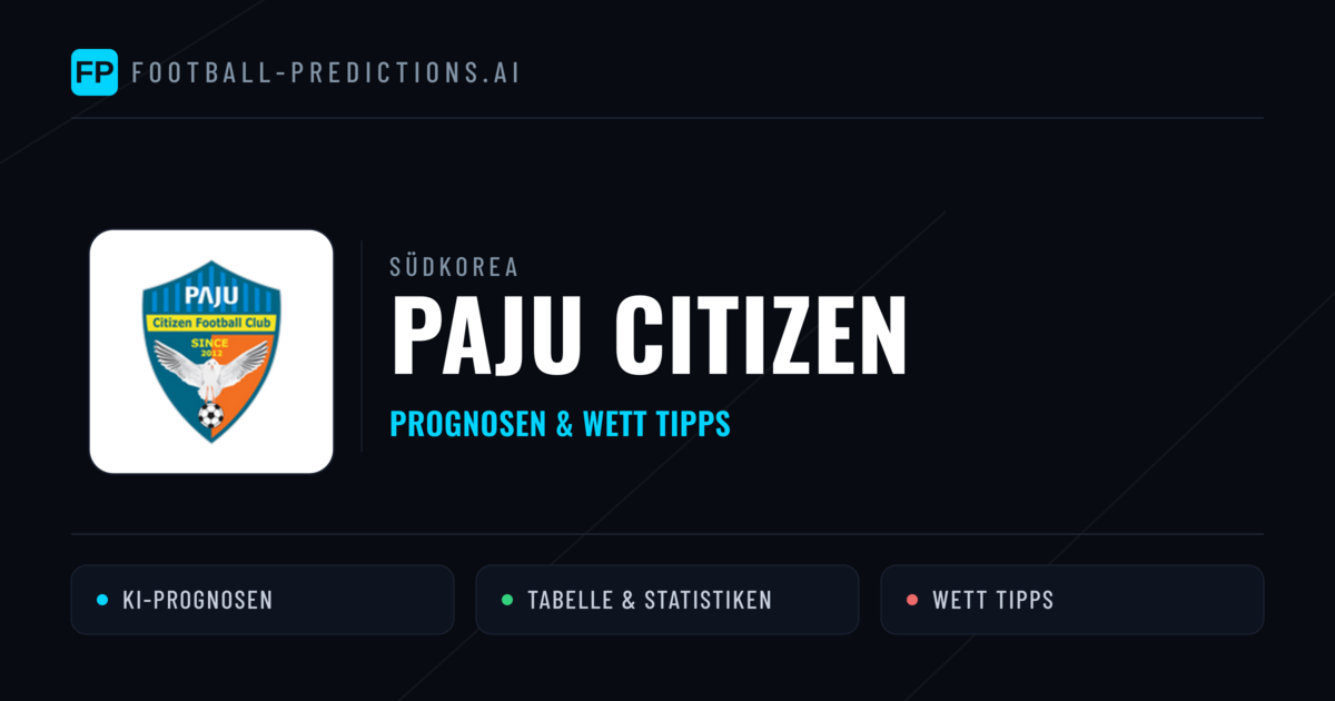 Paju Citizen Prognosen & Statistiken