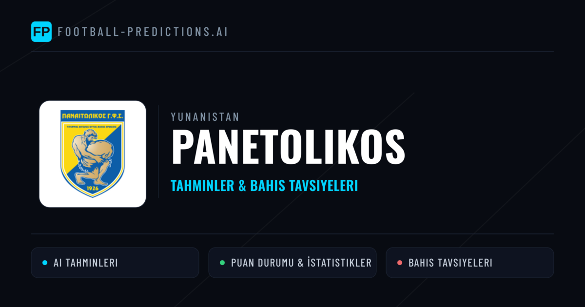 Panetolikos Tahminleri & İstatistikler