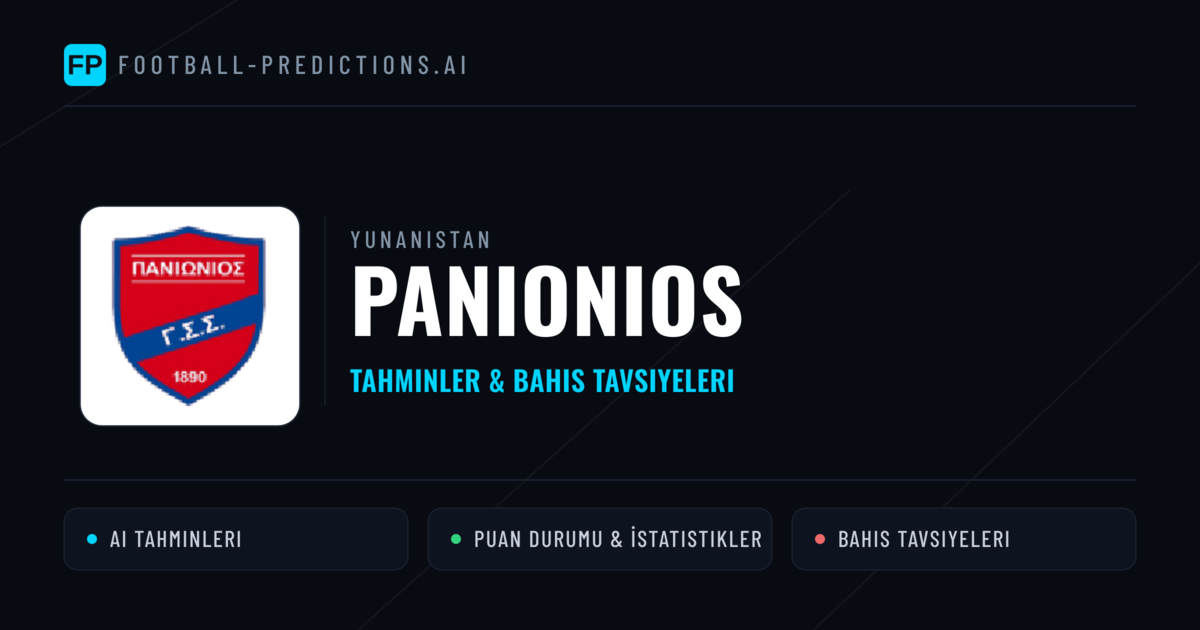 Panionios Tahminleri & İstatistikler