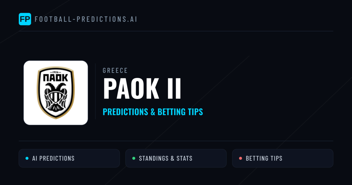 PAOK II Predictions & Stats