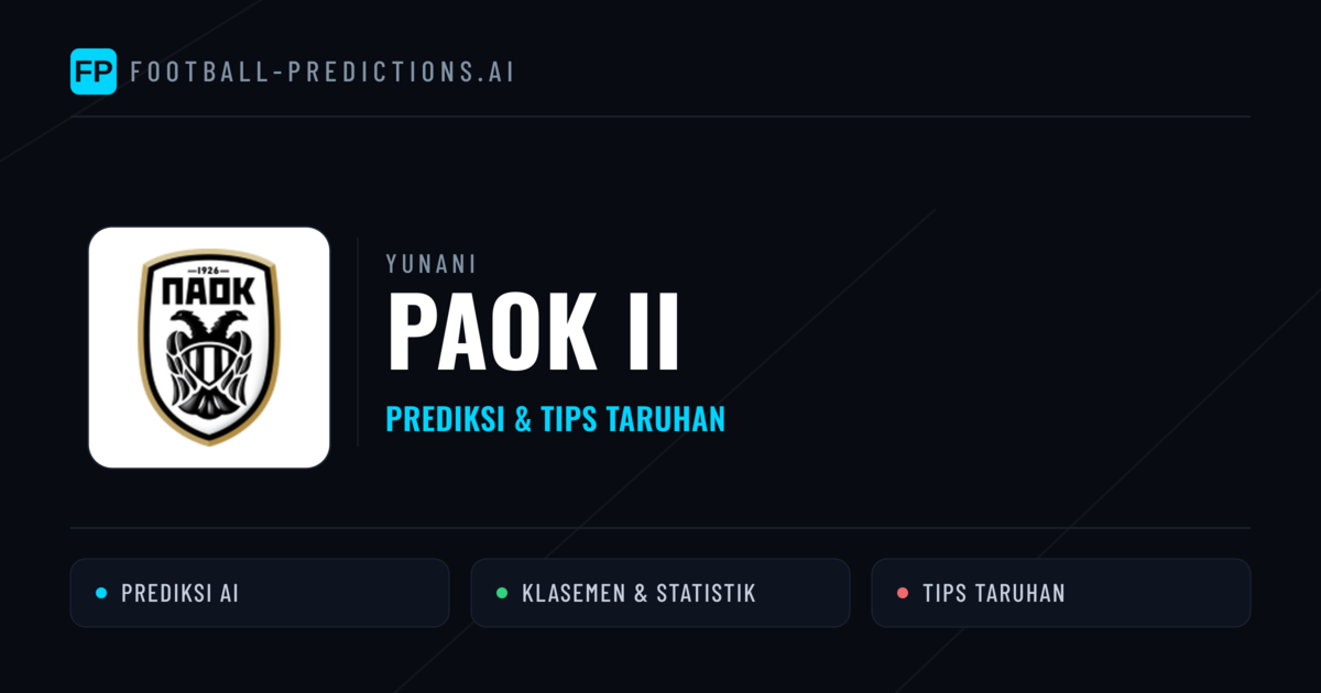 PAOK II Prediksi & Statistik Piala Dunia