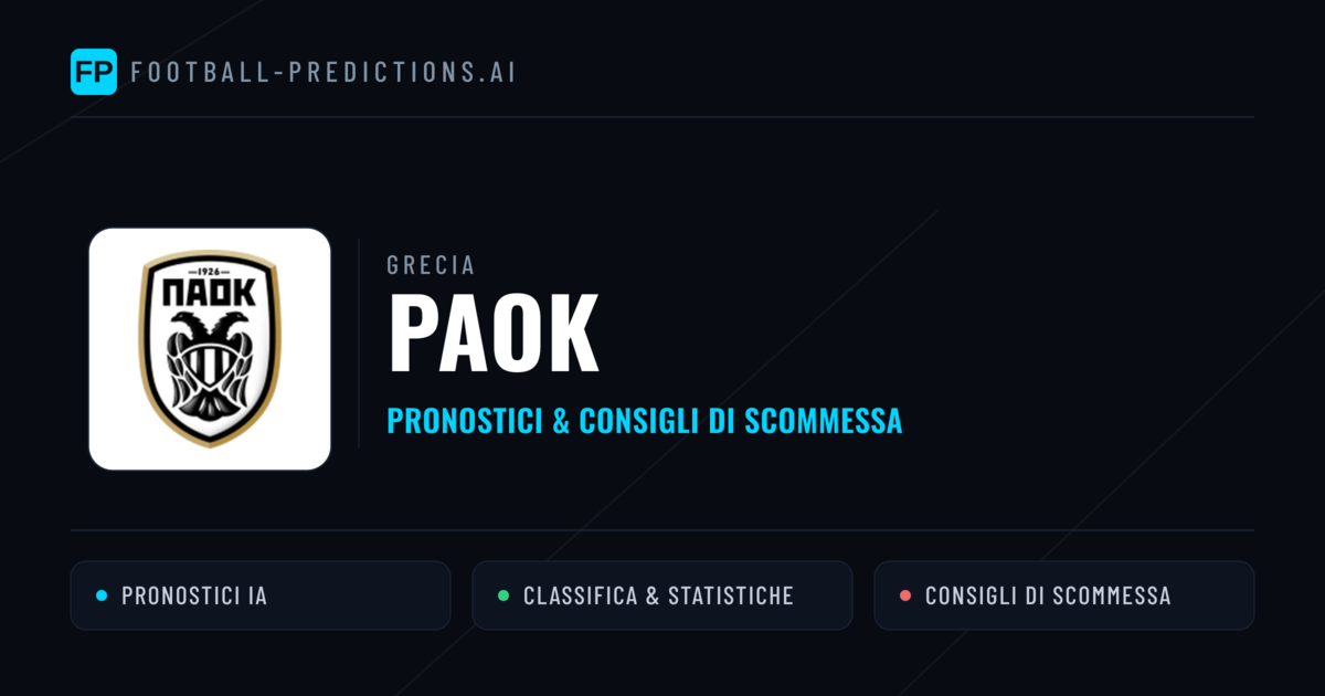 Pronostici e Statistiche PAOK
