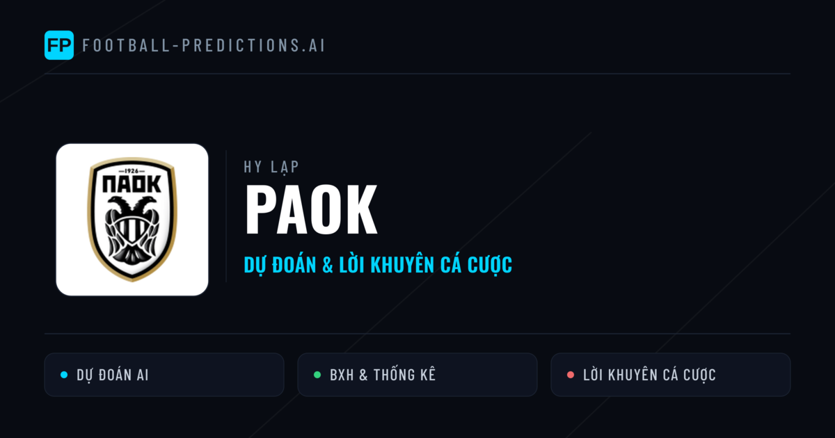 PAOK Dự đoán & Thống kê