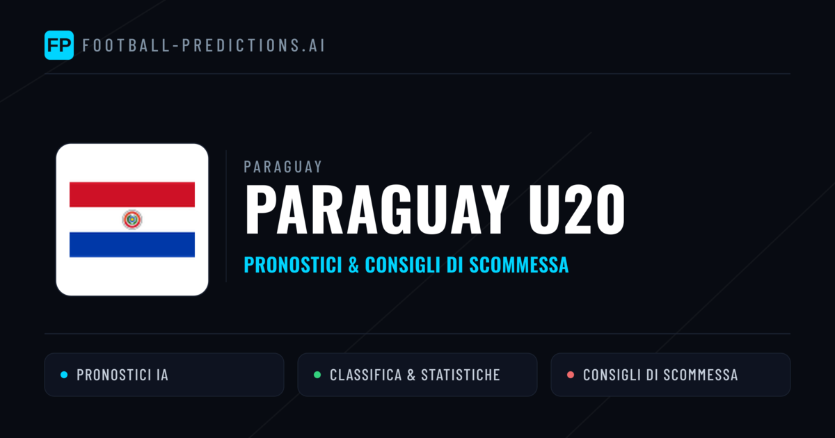 Pronostici e Statistiche Paraguay U20