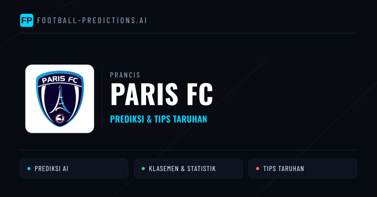 Paris FC Prediksi & Statistik Piala Dunia