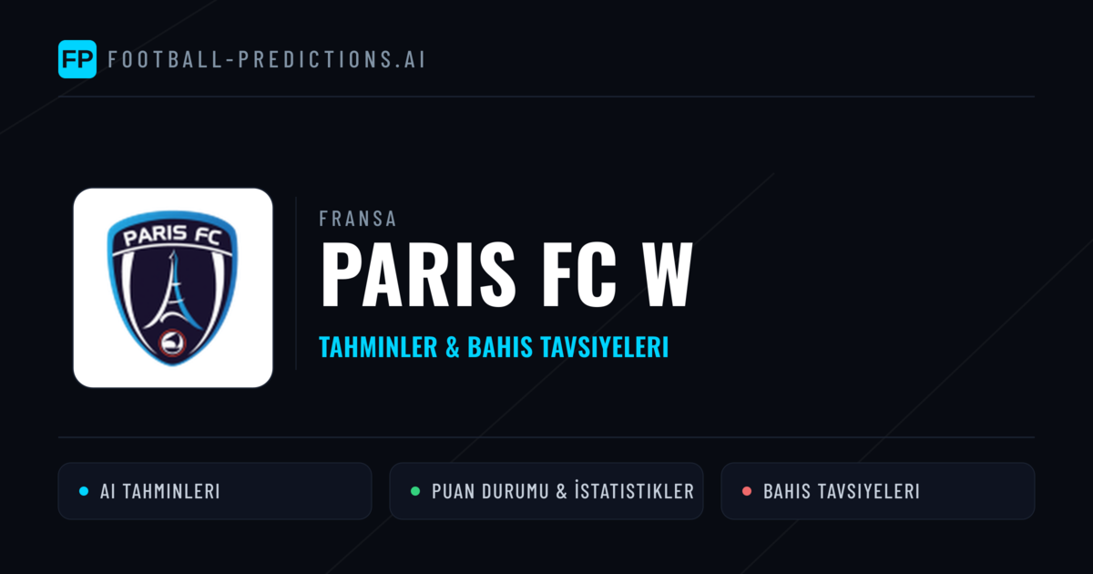 Paris FC W Tahminleri & İstatistikler