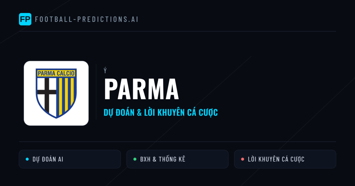 Parma Dự đoán & Thống kê