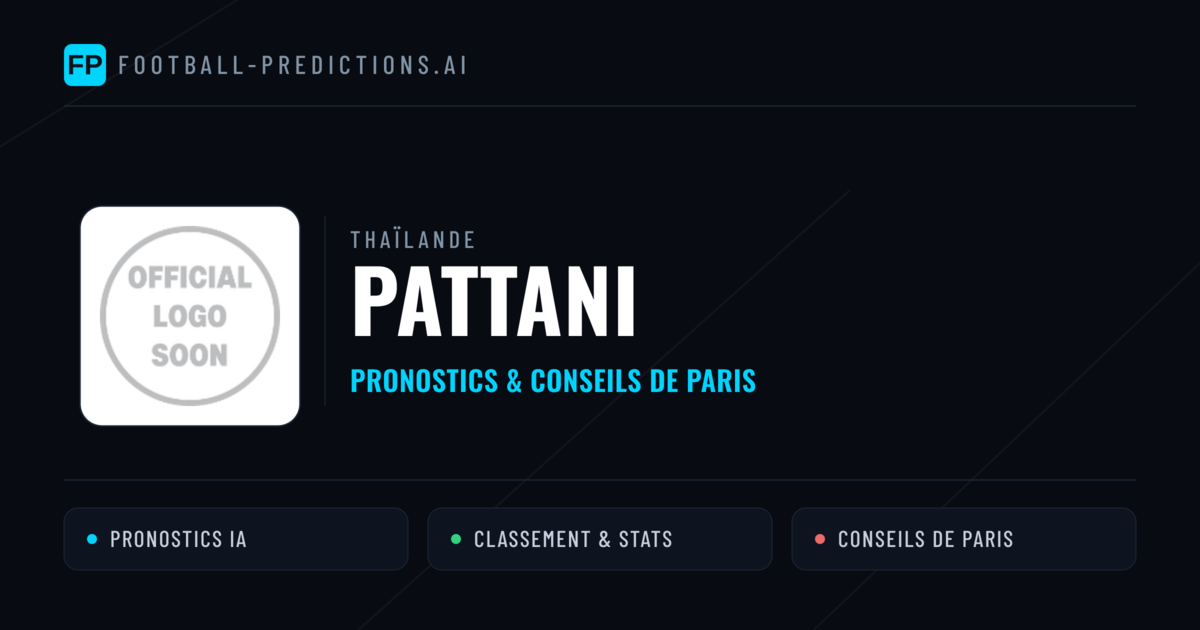 Pattani Pronostics & Statistiques