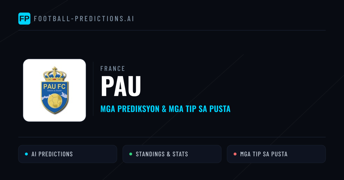 PAU Predictions & Stats
