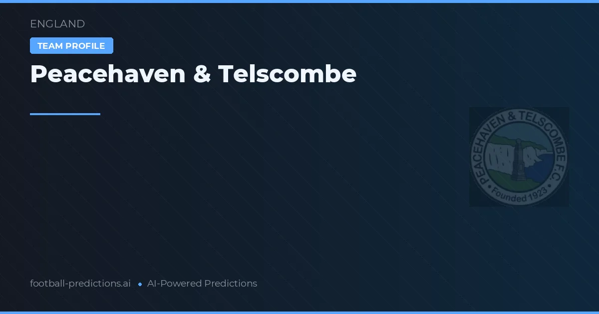 Peacehaven & Telscombe Pronostics & Statistiques