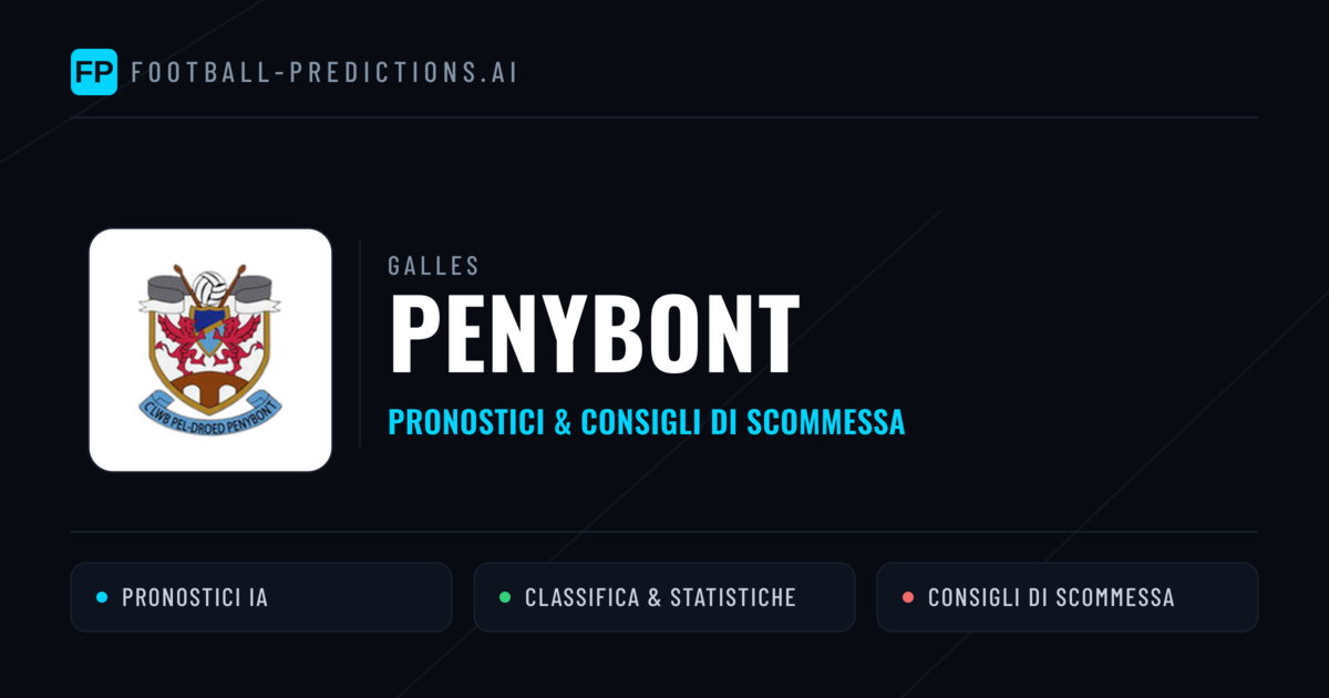 Pronostici e Statistiche Penybont