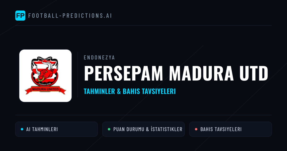 Persepam Madura Utd Tahminleri & İstatistikler