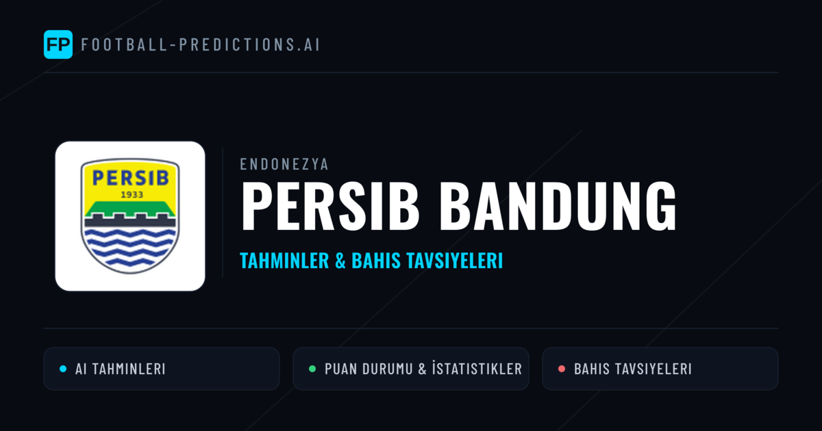 Persib Bandung Tahminleri & İstatistikler