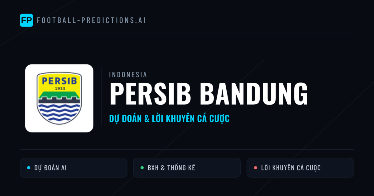 Persib Bandung Dự đoán & Thống kê