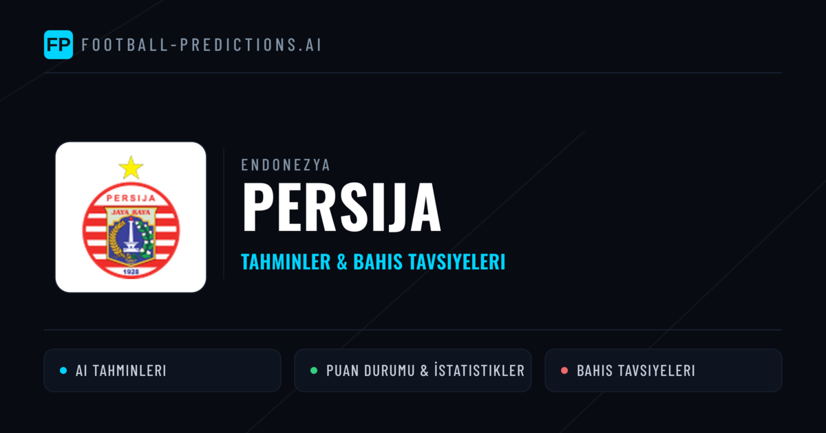 Persija Tahminleri & İstatistikler