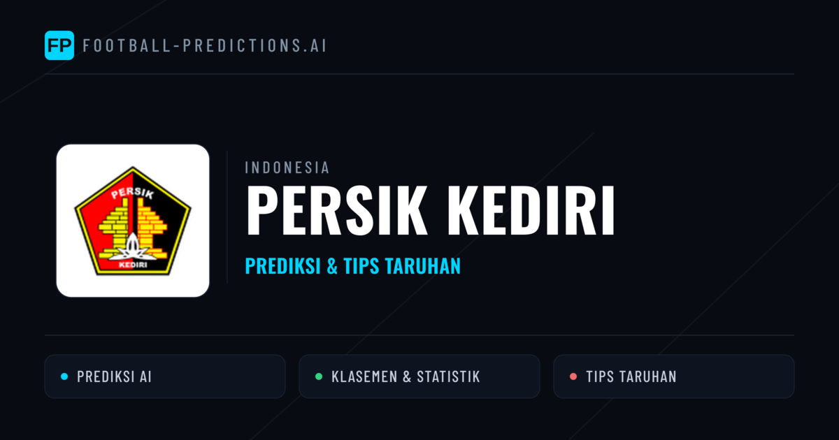 Persik Kediri Prediksi & Statistik Piala Dunia