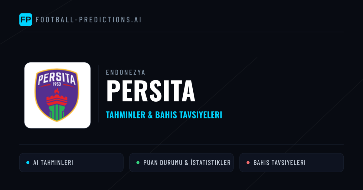 Persita Tahminleri & İstatistikler